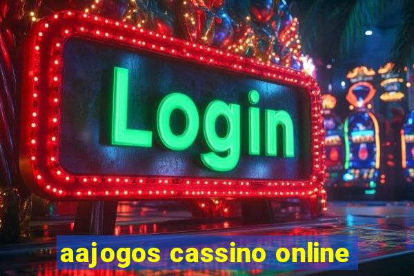 aajogos cassino online